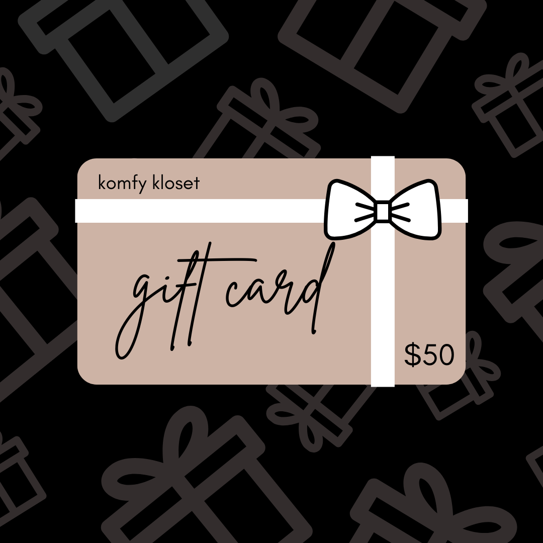 Komfy Kloset Gift Cards